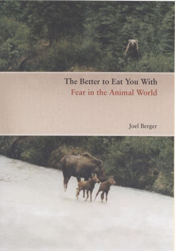 the better to eat you with - fear in the animal world