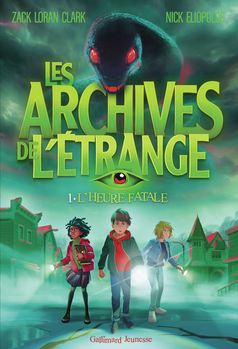 Les archives de l'étrange. Vol. 1. L'heure fatale