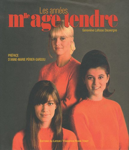 Les années Mlle âge tendre