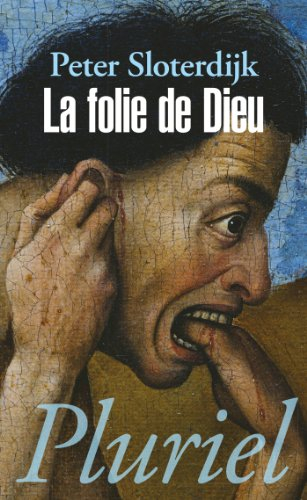 La folie de Dieu : du combat des trois monothéismes