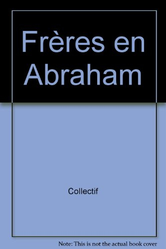 Frères en Abraham