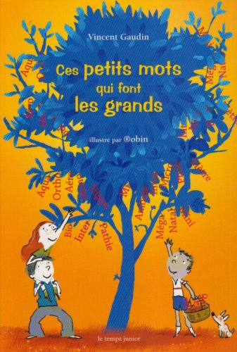 Des petits mots qui font les grands