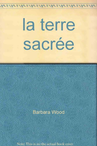 la terre sacrée
