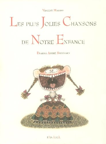 Les plus jolies chansons de notre enfance