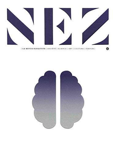 Nez : la revue olfactive, n° 6
