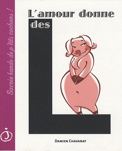 L'amour donne des L