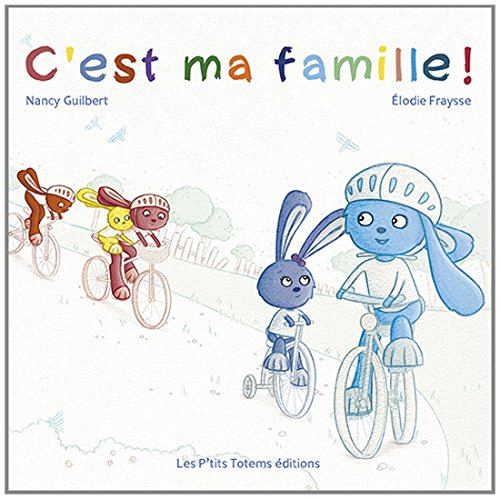 C'est ma famille !