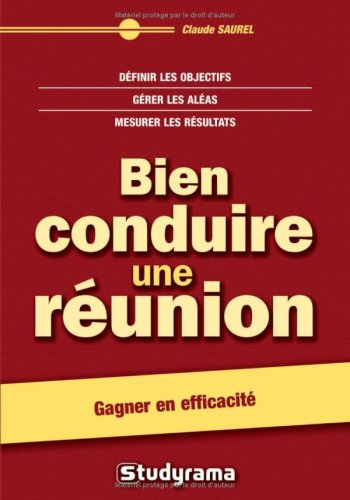 Bien conduire une réunion