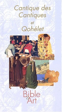 Cantiques des cantiques et Qohélet