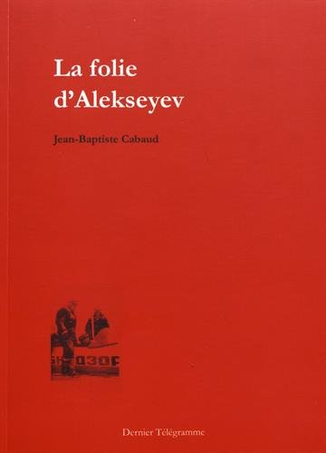 la folie d'alekseyev