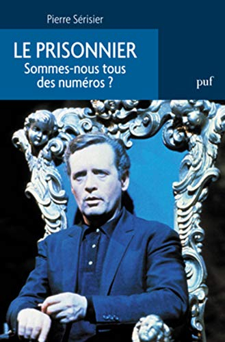 Le prisonnier : sommes-nous tous des numéros ?