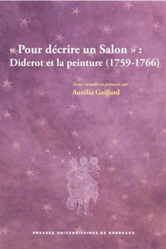 Pour décrire un Salon : Diderot et la peinture (1759-1766)