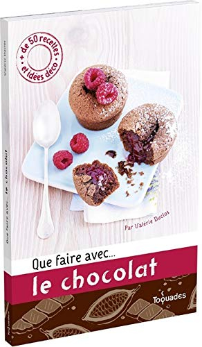 Que faire avec... le chocolat