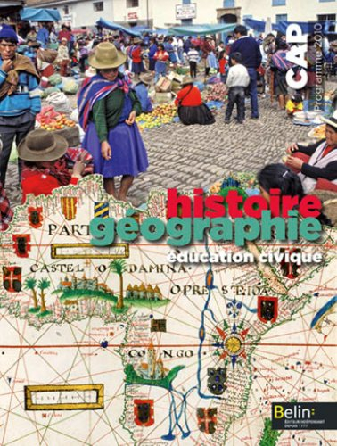 Histoire géographie éducation civique, CAP : nouveau programme 2010