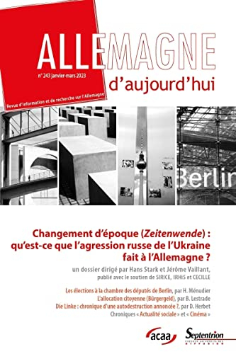 Allemagne d'aujourd'hui, n° 243. Changement d'époque (Zeitenwende) : qu'est-ce que l'agression russe