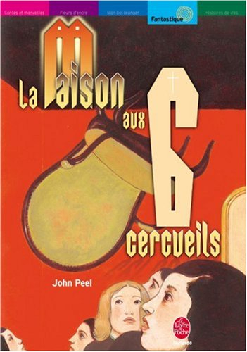 La maison aux six cercueils