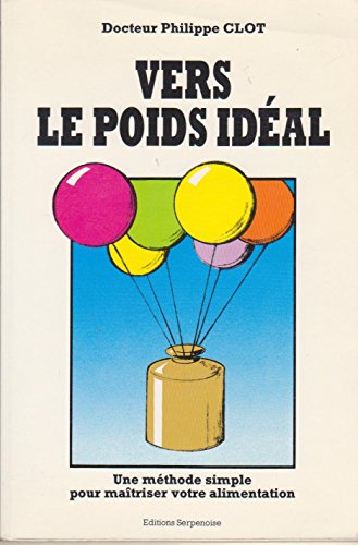 vers le poids idéal une méthode simple pour maîtriser votre alimentation