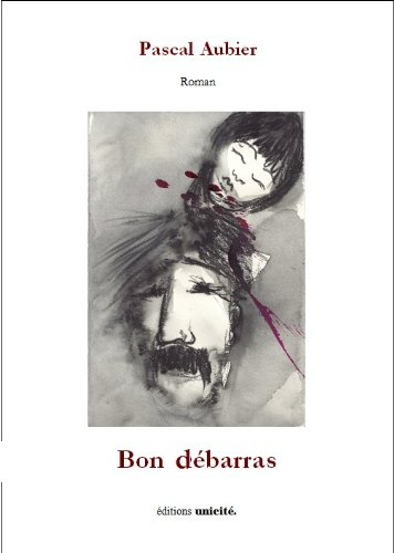 Bon débarras