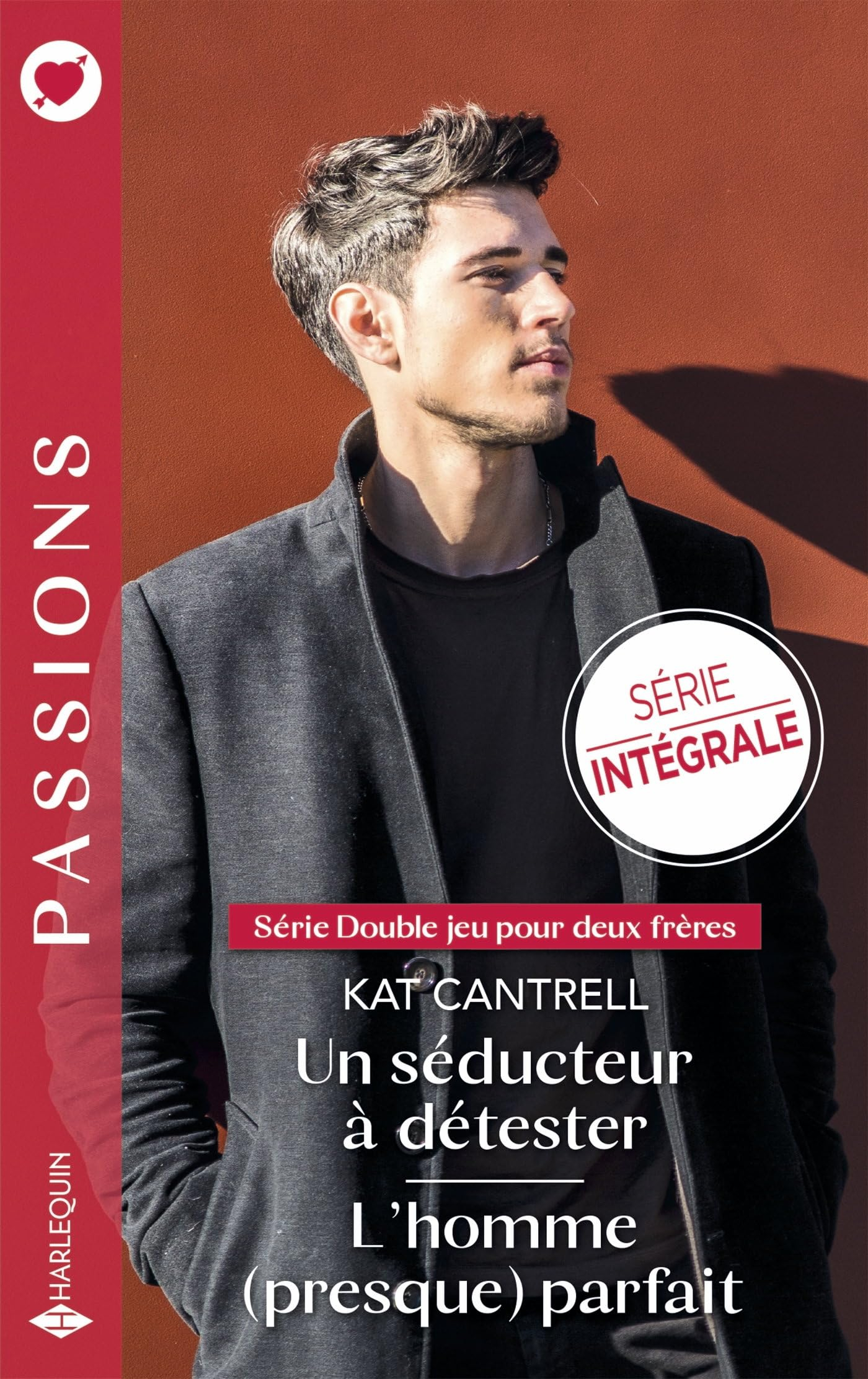 Un séducteur à détester. L'homme (presque) parfait : double jeu pour deux frères