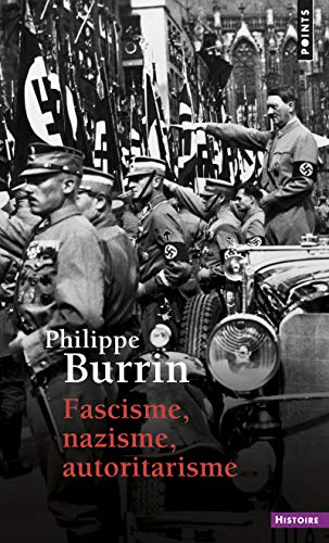 Fascisme, nazisme, autoritarisme