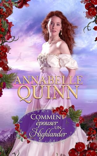 Comment épouser un Highlander