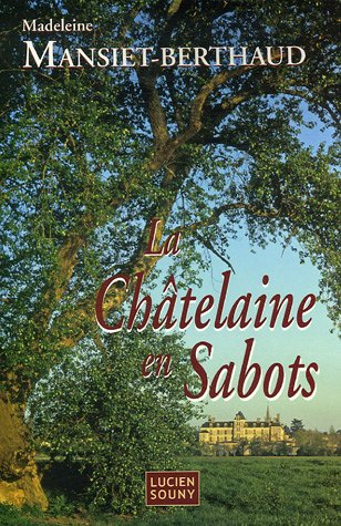 La châtelaine en sabots
