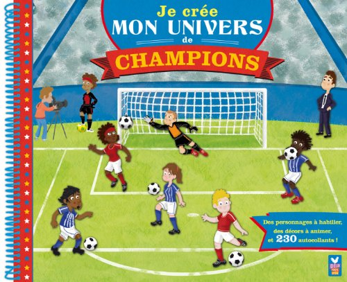 Je crée mon univers de champions