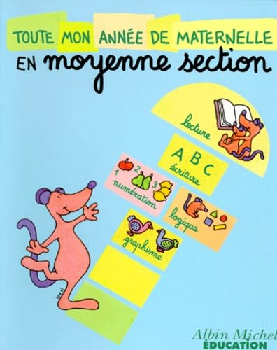 Toute mon année de maternelle, moyenne section