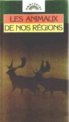 Les Animaux de nos régions