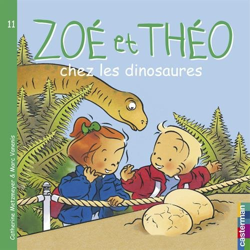 Zoé et Théo. Vol. 11. Zoé et Théo chez les dinosaures