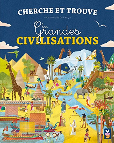 Les grandes civilisations : cherche et trouve