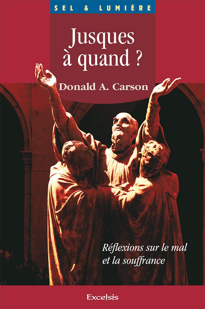 Jusques à quand ? : réflexions sur le mal et la souffrance