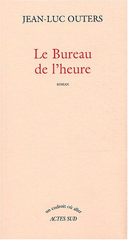 Le bureau de l'heure