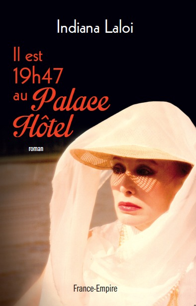 Il est dix-neuf heures quarante-sept au Palace Hôtel