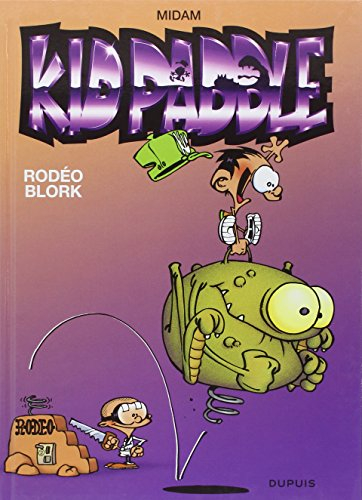 Kid Paddle. Vol. 6. Rodéo Blork
