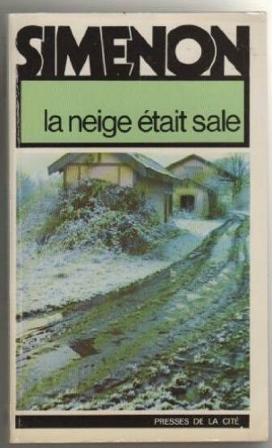 la neige était sale