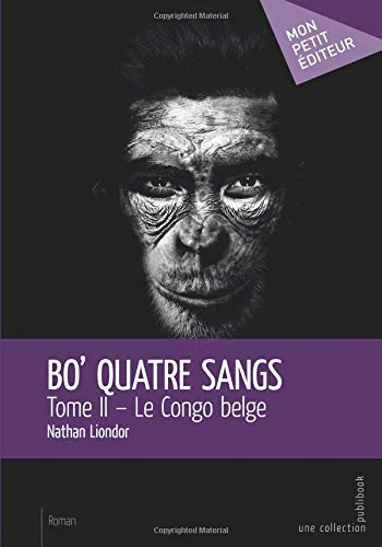 Bo' Quatre Sangs : Tome II