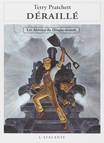 Les annales du Disque-monde. Vol. 35. Déraillé
