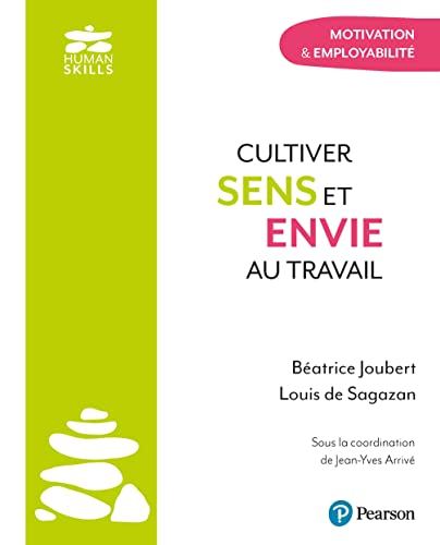 Retrouver sens et envie au travail : motivation & employabilité