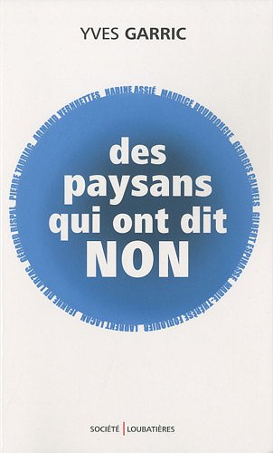 Des paysans qui ont dit non