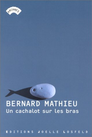 Un cachalot sur les bras