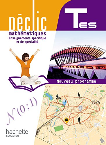 Mathématiques terminale ES, enseignements spécifique et de spécialité : nouveau programme : grand fo