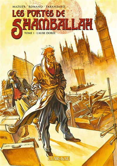 Les portes de Shamballah. Vol. 1. L'aube dorée