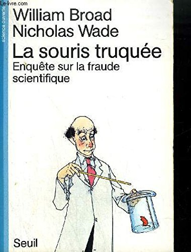 La Souris truquée : enquête sur la fraude scientifique