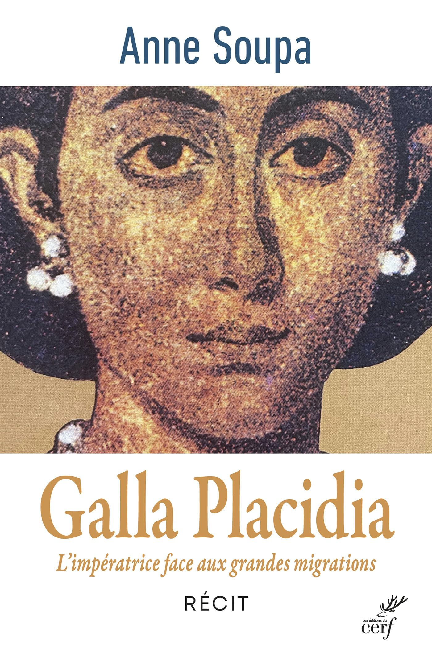 Galla Placidia : l'impératrice face aux grandes migrations : récit