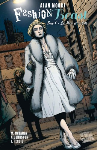 Fashion beast. Vol. 1. La mode et la bête
