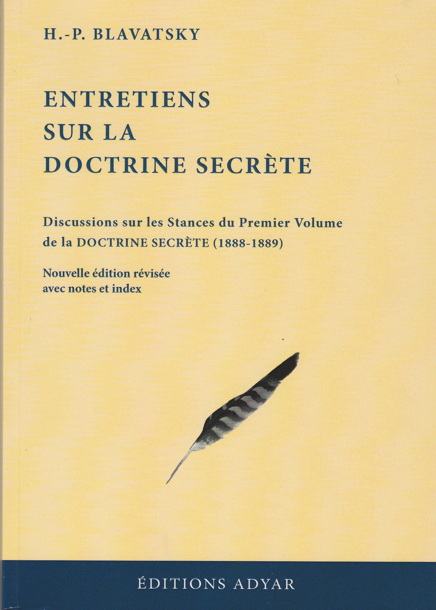 Entretiens sur La doctrine secrète : débats de la branche Blavatsky la Société Théosophique à Londre