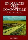 En marche vers Compostelle : un chemin de transformation