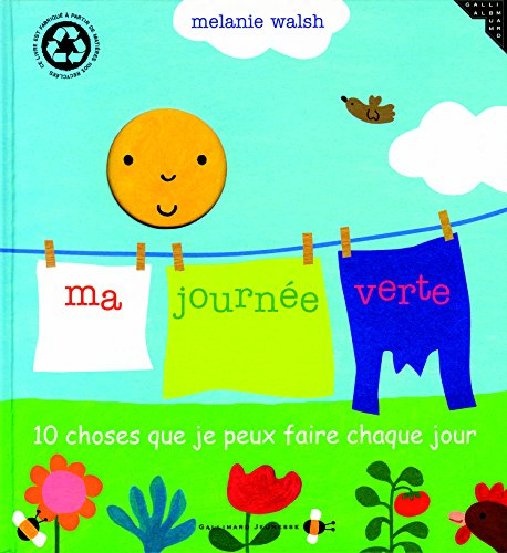 Ma journée verte : 10 choses que je peux faire chaque jour