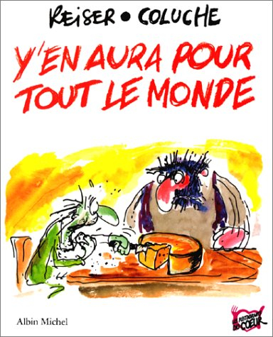 Y'en aura pour tout le monde : les histoires de Coluche racontées par Reiser